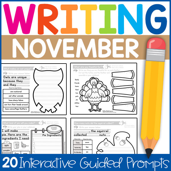 Kindergarten Writing Prompts for November - Kindergarten Mom
