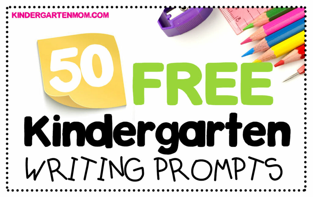 Free Kindergarten Writing Prompts Kindergarten Mom